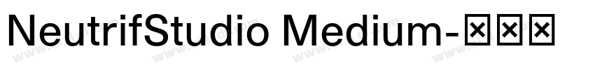NeutrifStudio Medium字体转换 NeutrifStudio Medium字体转换